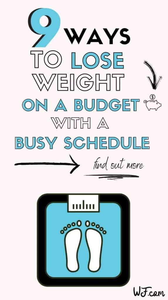 lose weight on a budget and busy schedule